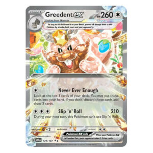 Greedent ex - 179/197 - Ultra Rare